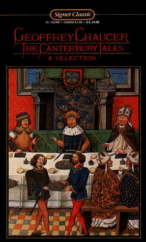 Geoffrey Chaucer: The Canterbury Tales (1988, Signet Classics)