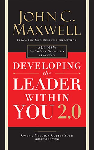 John C. Maxwell: Developing the Leader Within You 2.0 (AudiobookFormat, Thomas Nelson on Brilliance Audio)