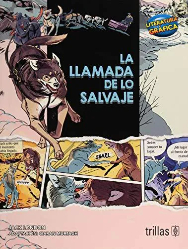 Jack London: LA LLAMADA DE LO SALVAJE (Spanish language, 2015)