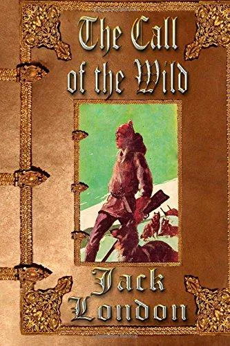 Jack London: The Call of the Wild: Unabridged Edition (2015, Kindle Direct Publishing)