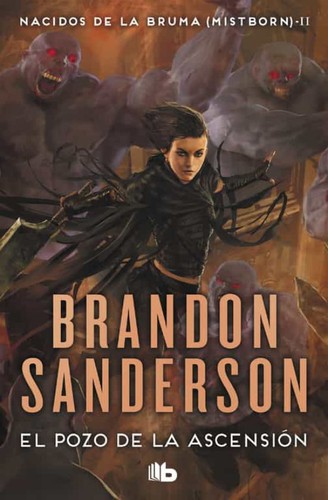 Brandon Sanderson: El pozo de la ascensión (Spanish language, 2021, B de Bolsillo)