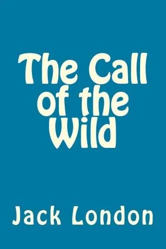 Jack London: The Call of the Wild (2013, Kindle Direct Publishing)