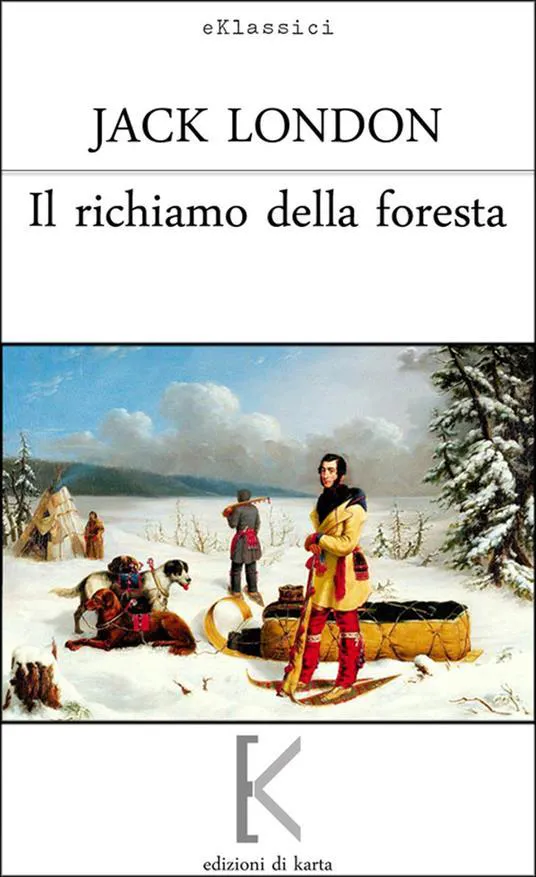 Jack London: Il richiamo della foresta (Italian language, 2011)