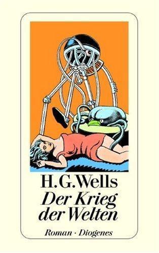 H. G. Wells: Der Krieg Der Welten (Paperback, German language, 1974, Diogenes Verlag)