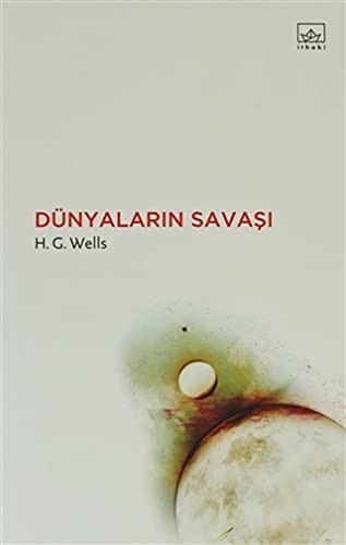 H. G. Wells: Dünyaların Savaşı (Paperback, Turkish language, 2013, Ithaki Yayinlari)