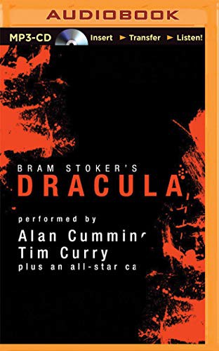 Victor Villar-Hauser, Graeme Malcolm, Bram Stoker, Simon Vance, John Lee, Susan Duerden, Marc Vietor, Simon Prebble, Steven Crossley, Nicola Barber, Katherine Kellgren, Alan Cumming, Tim Curry, James Adams: Dracula [Audible Edition] (AudiobookFormat, 2015, Audible Studios on Brilliance, Audible Studios on Brilliance Audio)