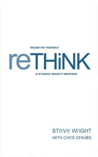 Steve Wright: reThink (Paperback, 2007, InQuest Ministries, Inc.)