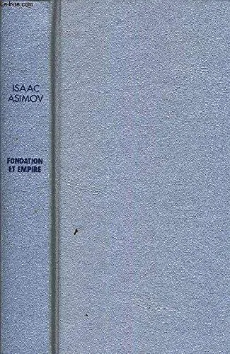 Isaac Asimov: Fondation et empire (French language, 1985, France Loisirs)