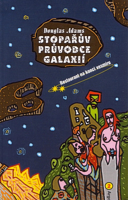 دوغلاس آدمز: Restaurant na konci vesmíru (Paperback, Czech language, 2008, Argo)