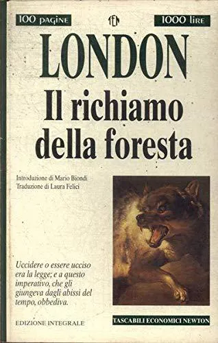 Jack London: Il richiamo della foresta (Italian language, 1995, Newton Compton)