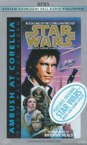 Roger MacBride Allen: Ambush at Corellia (AudiobookFormat, 1995, Random House Audio)