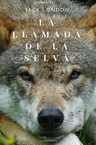 Jack London: La Llamada de la Selva (Spanish language, 2018, Kindle Direct Publishing)