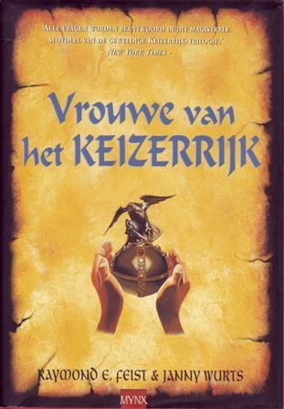 Raymond E. Feist: Vrouwe van het Keizerrijk (Hardcover, Dutch language, Mynx)