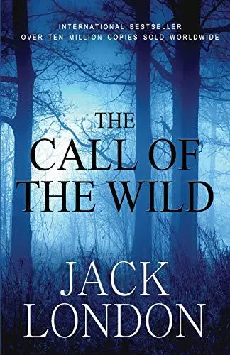 Jack London: The Call of the Wild: Student Edition (2010, Kindle Direct Publishing)