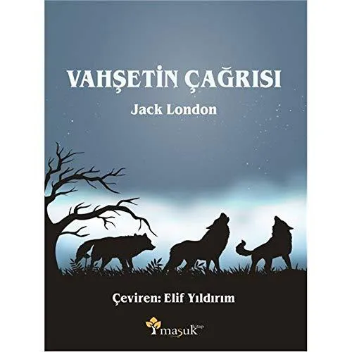 Jack London: Vahsetin Cagrisi (Turkish language, 2018)