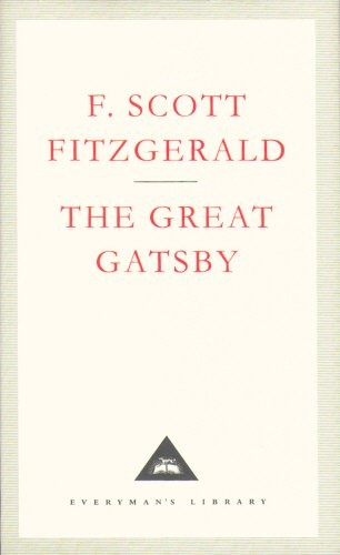 Francis Scott Fitzgerald: The Great Gatsby (1991, Everyman's Library)