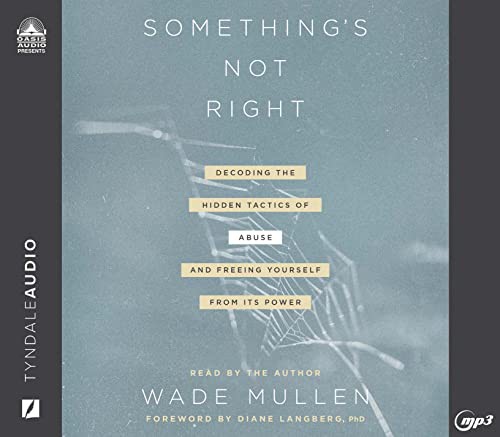 Wade Mullen: Something's Not Right (AudiobookFormat, 2022, Oasis Audio)