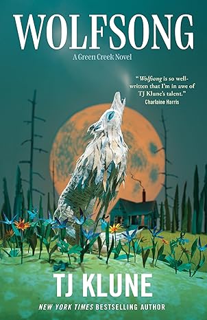 T. J. Klune, TJ Klune: Wolfsong (EBook, 2022, Tor Books)