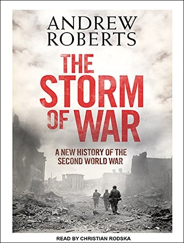 Andrew Roberts, Christian Rodska: The Storm of War (AudiobookFormat, Tantor Audio)
