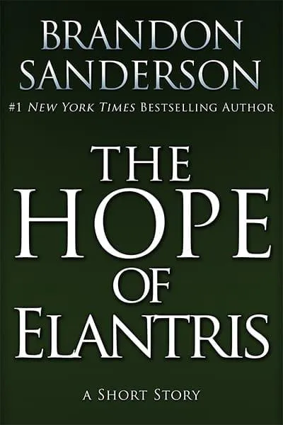 Brandon Sanderson: The Hope of Elantris (2006)