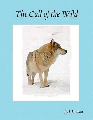 Jack London: The Call of the Wild (2013)
