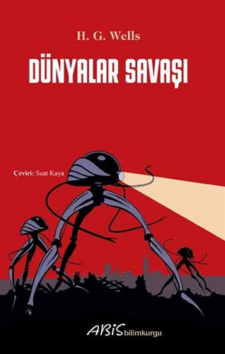 H. G. Wells: Dünyalar Savaşı (Paperback, Turkish language, 2020, Abis Yayincilik)