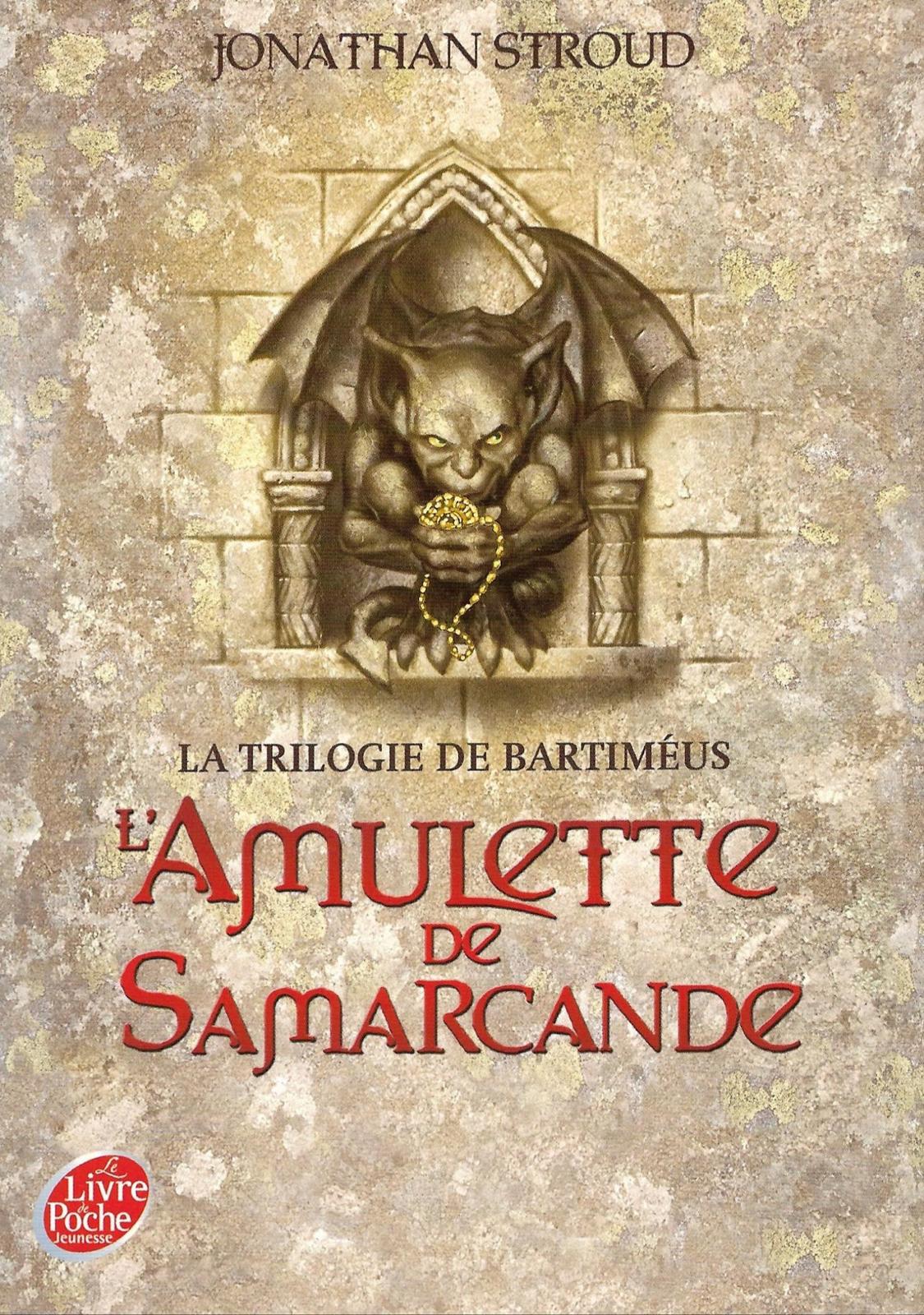Jonathan Stroud: La L'amulette de Samarcande (French language, 2010, Librairie générale française)