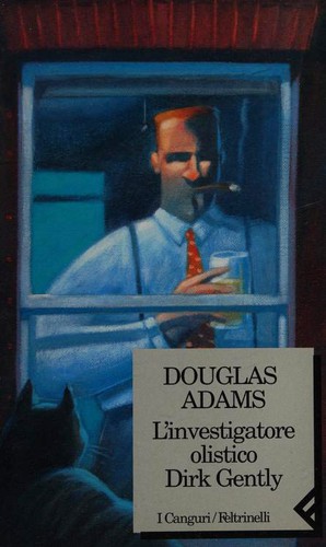 دوغلاس آدمز: L'investigatore olistico Dirk Gently (Paperback, Italian language, 1996, Feltrinelli)