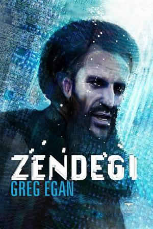Greg Egan: Zendegi (French language, Le Bélial')