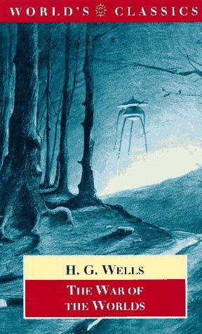 H. G. Wells: The War of the Worlds (1995, Oxford University Press)