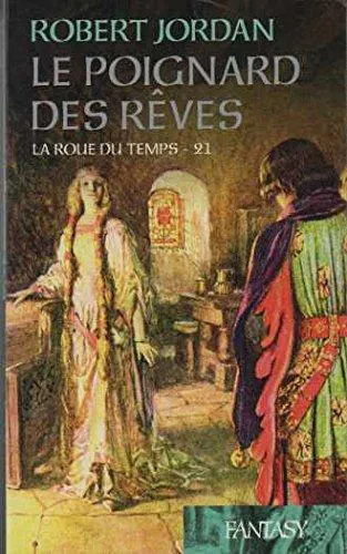 Robert Jordan: Le poignard des rêves (French language, 2011)