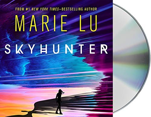 Marie Lu, Natalie Naudus: Skyhunter (2020, Macmillan Young Listeners)
