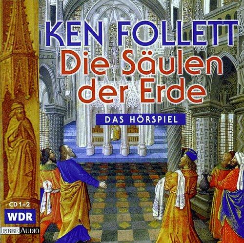 Ken Follett, Gisela Trowe, Ernst Jacobi, Sophie von Kessel: Die Säulen der Erde. 7 CDs. (AudiobookFormat, German language, 1999, Luebbe Verlagsgruppe)
