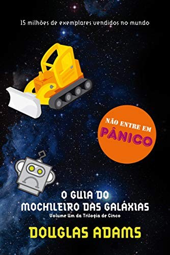 دوغلاس آدمز: Guia do Mochileiro das Galaxias -Hitchikers Guide (Paperback, Portuguese language, 2009, Sextante)