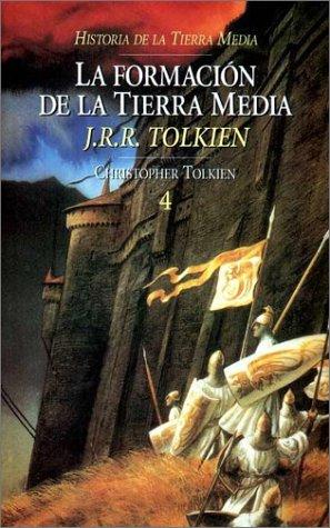 J. R. R. Tolkien: Formacion de La Tierra Media, La (Hardcover, 1999, Minotauro)