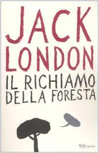 Jack London: Il richiamo della foresta (Italian language, 2018)