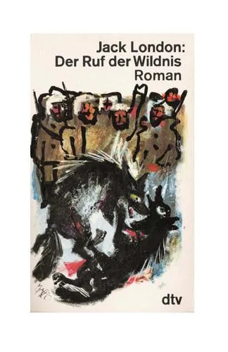 Jack London: Der Ruf der Wildnis (German language, 1985)