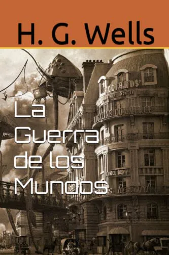 H. G. Wells: La Guerra de los Mundos (Spanish language, 2020, Independently Published book edition)
