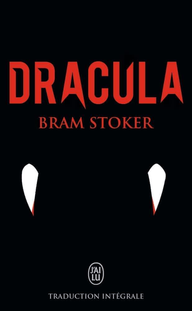 Bram Stoker, Greg Hildebrandt, Michael Burgan, Stacy King, J D Barker, Jonty Claypole, Cristina Artenie, Dragos Moraru, Bram Bram Stoker, Benny Fuentes, Tod Smith, Jose Ruiz: Dracula : traduction intégrale (French language, 2012, J'ai Lu)