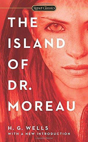 H. G. Wells, Michael Page, Ricardo Abraham, Yasmira Cedeno, Dr. John L. Flynn, Judit Lligonya Tenas, Wayne Kyle Spitzer: The Island of Dr. Moreau (2014, Signet)
