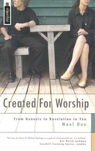 Noel Due: Created for Worship (Paperback, Christian Focus Publications)