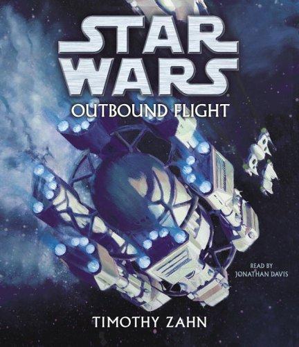 Timothy Zahn: Outbound Flight (Star Wars) (AudiobookFormat, 2006, RH Audio)