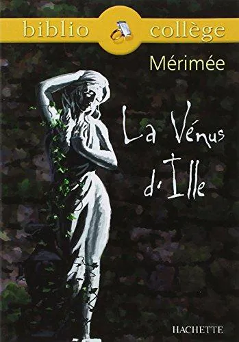 Prosper Mérimée: La Vénus d'Ille (French language, 1999, Hachette)