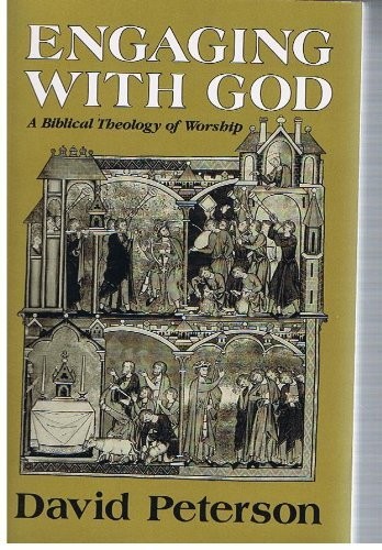 David Peterson: Engaging with God (1993, W.B. Eerdmans, Brand: Eerdmans Pub Co, Eerdmans Pub Co)