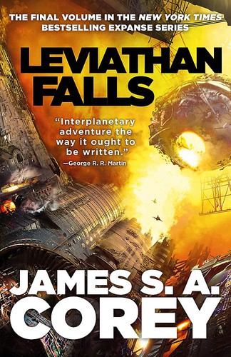 James S. A. Corey: Leviathan Falls : Expanse Bk 9 (Paperback, 2021, Orbit)