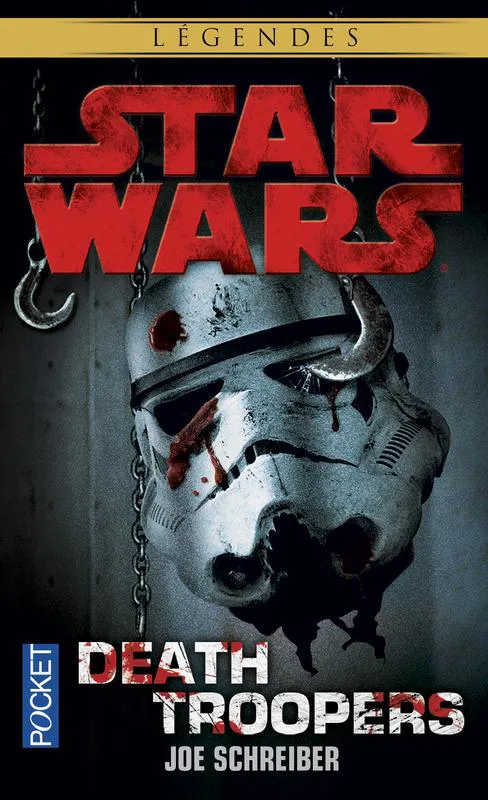 Joe Schreiber: Death troopers (French language, 2016, Presses Pocket)