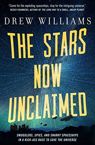 Drew Williams: The Stars Now Unclaimed (Paperback, Tor Books)