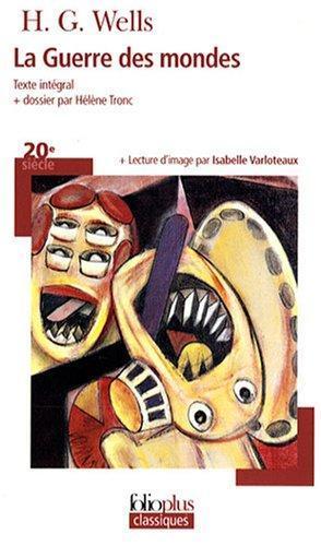 H. G. Wells: La guerre des mondes (French language, 2007, Éditions Gallimard)