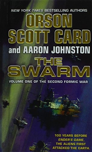 Orson Scott Card, Aaron Johnston: Swarm (Hardcover, 2018, Turtleback Books)