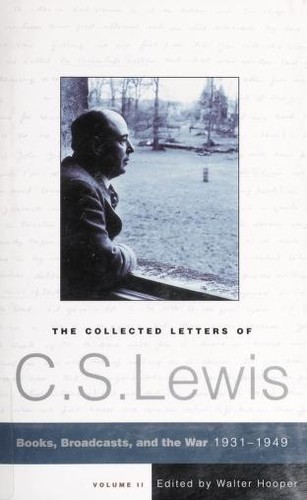 C. S. Lewis: The collected letters of C.S. Lewis (Hardcover, 2004, HarperSanFrancisco)